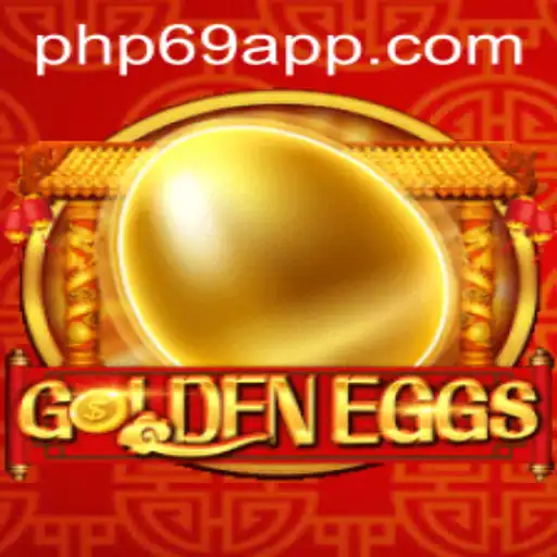GoldenEggs: The Exciting World of PHP69.COM's Latest Game