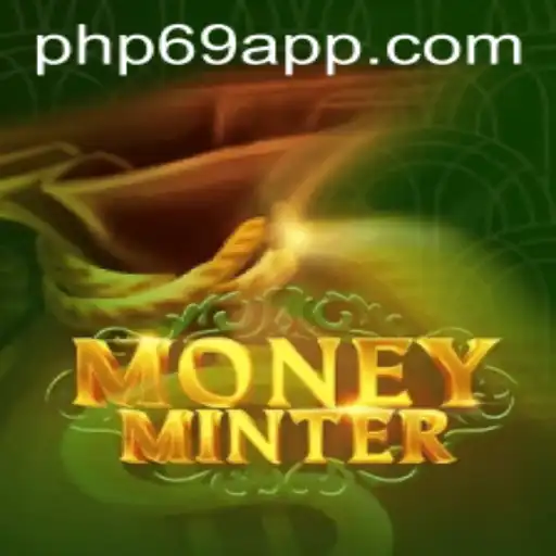 Unveiling the Strategy and Thrill of MoneyMinter: A Journey with PHP69.COM