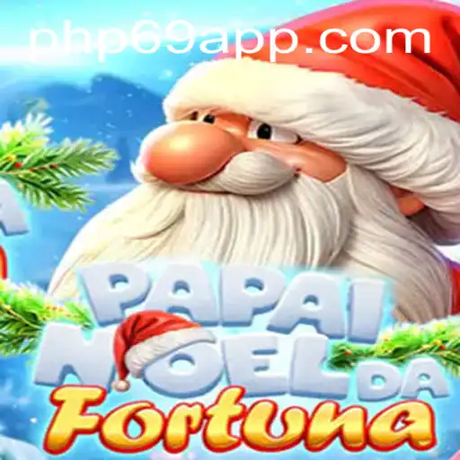 Discover the World of PapaiNoeldaFortuna: A Thrilling Gaming Experience with PHP69.COM