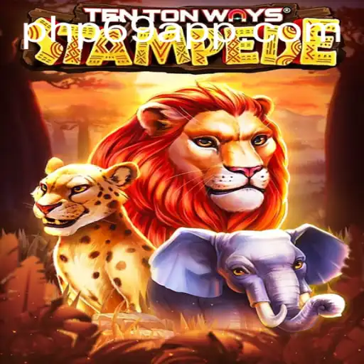 Discover the Excitement of TenTonWaysStampede: A Thrilling Adventure with PHP69.COM